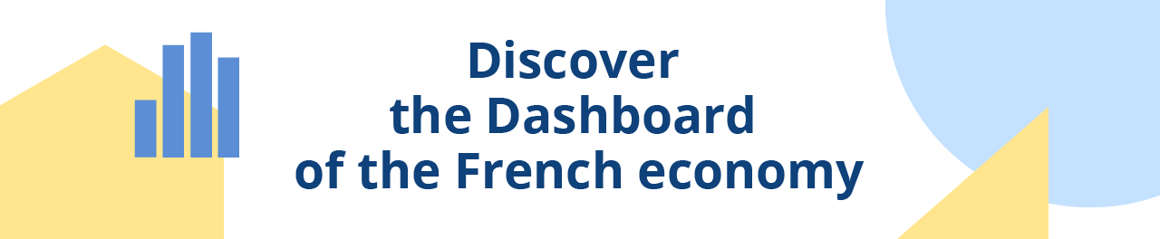 FRENCH ECONOMY DASHBOARD 